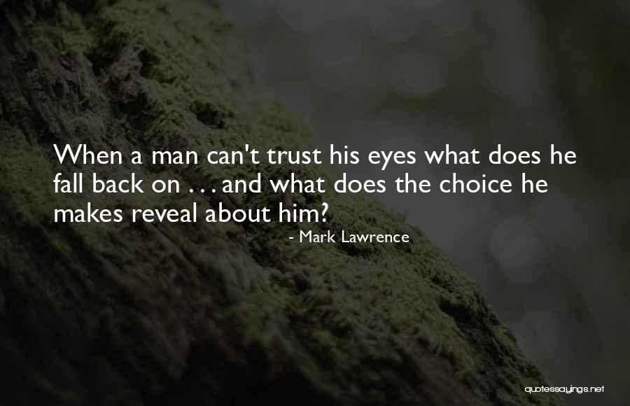 Mark Lawrence Quotes 1894770 Mark Lawrence Quotes 1894770