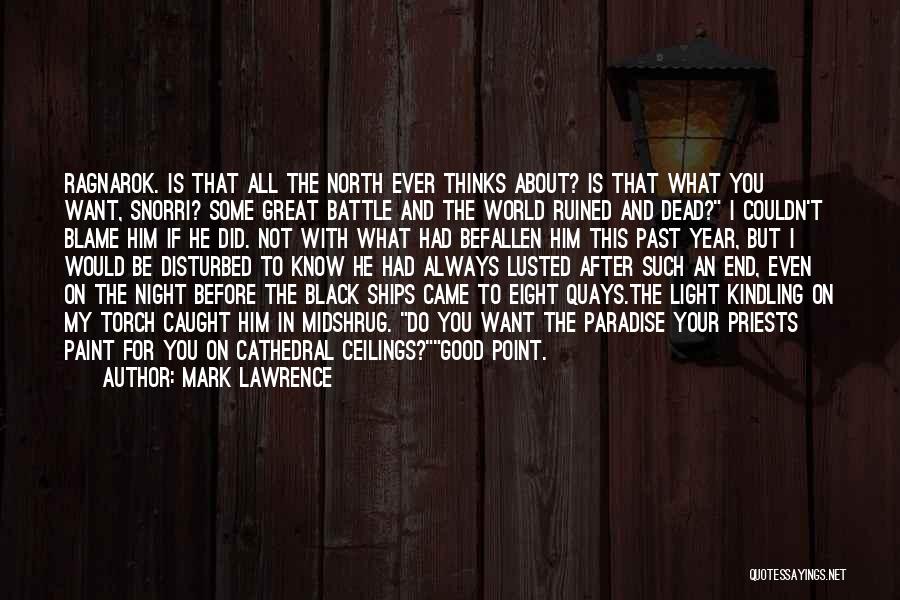 Mark Lawrence Quotes 2115760