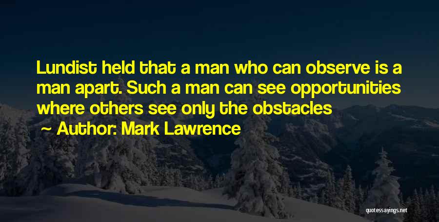Mark Lawrence Quotes 2223733