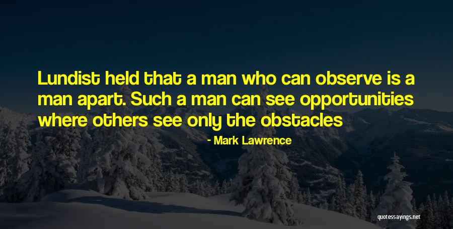 Mark Lawrence Quotes 2223733 Mark Lawrence Quotes 2223733