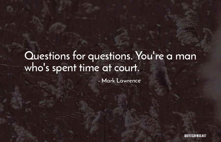 Mark Lawrence Quotes 338640