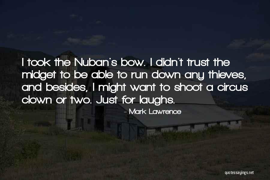 Mark Lawrence Quotes 403094