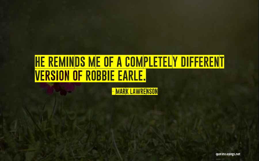 Mark Lawrenson Quotes 1759356 Mark Lawrenson Quotes 1759356
