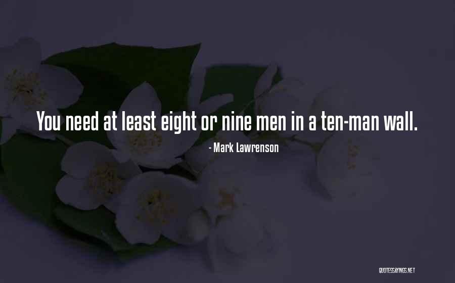 Mark Lawrenson Quotes 1930307 Mark Lawrenson Quotes 1930307