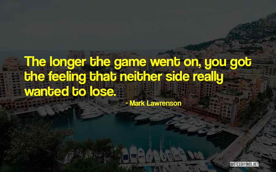 Mark Lawrenson Quotes 2051862 Mark Lawrenson Quotes 2051862