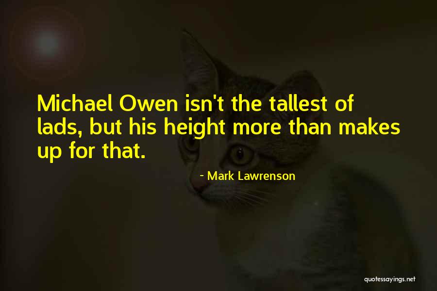 Mark Lawrenson Quotes 490542 Mark Lawrenson Quotes 490542