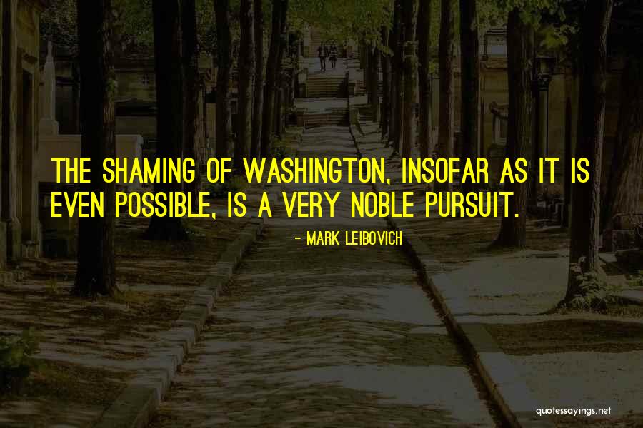 Mark Leibovich Quotes 1683577 Mark Leibovich Quotes 1683577