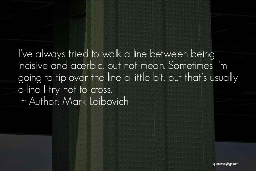 Mark Leibovich Quotes 2205270