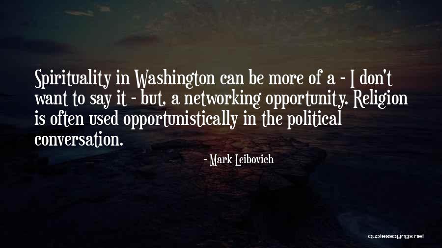 Mark Leibovich Quotes 553834 Mark Leibovich Quotes 553834