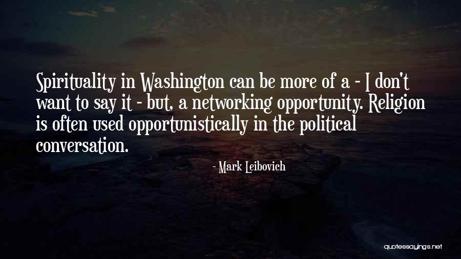 Mark Leibovich Quotes 553834