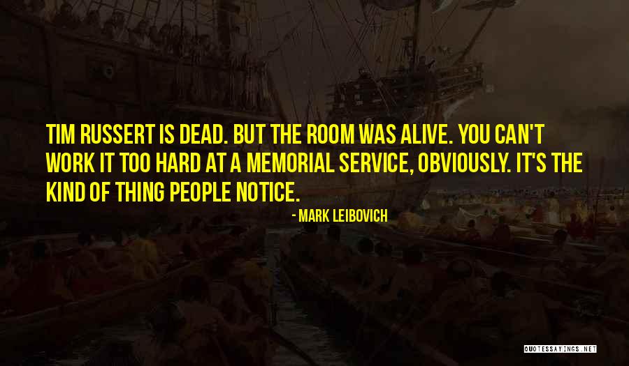 Mark Leibovich Quotes 736333 Mark Leibovich Quotes 736333