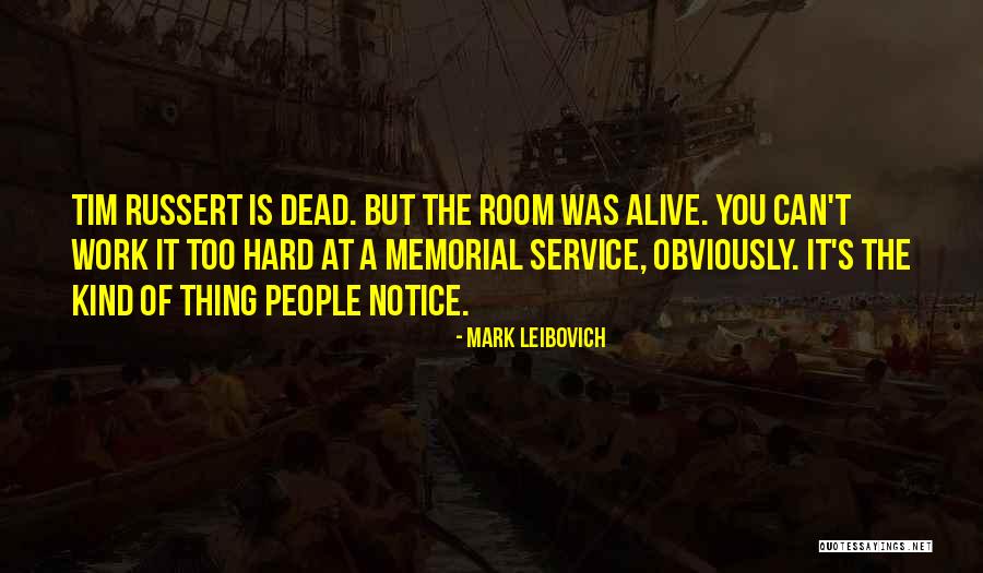 Mark Leibovich Quotes 736333