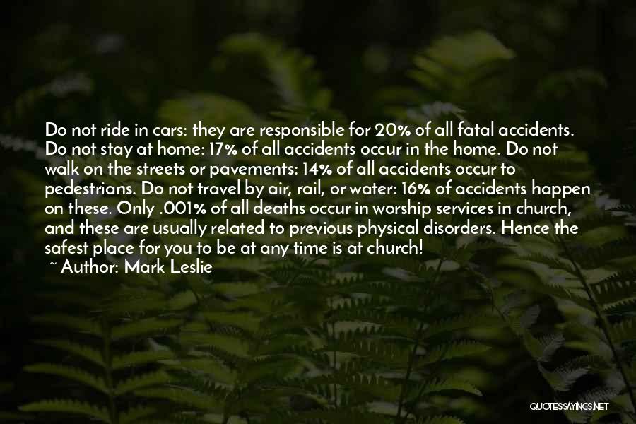 Mark Leslie Quotes 174980