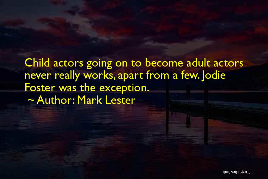 Mark Lester Quotes 1982456