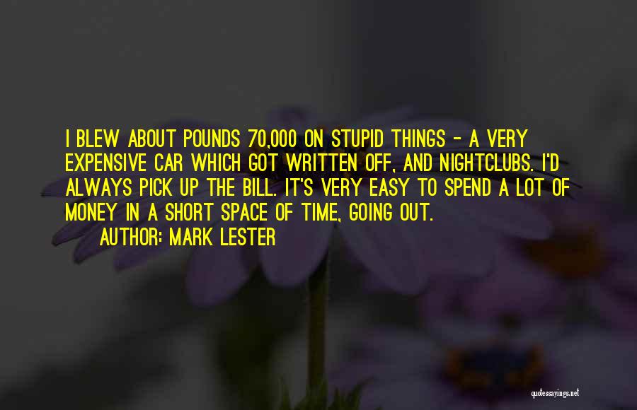 Mark Lester Quotes 382962