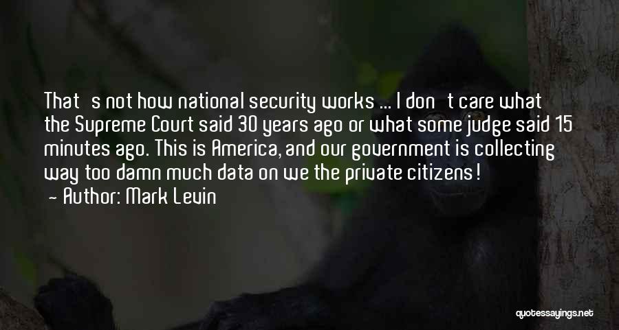 Mark Levin Quotes 1044590