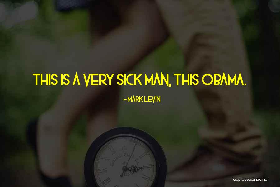 Mark Levin Quotes 1458239 Mark Levin Quotes 1458239