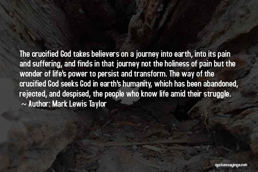Mark Lewis Taylor Quotes 878421