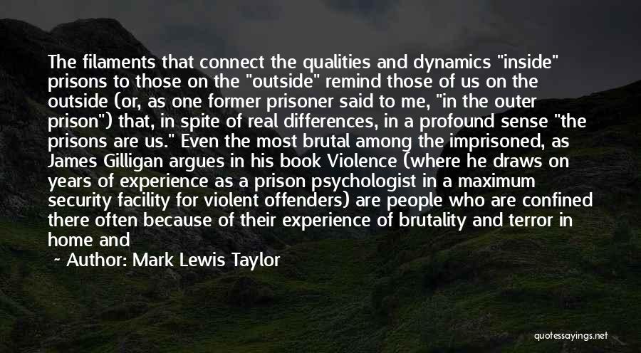 Mark Lewis Taylor Quotes 992443