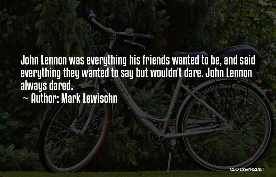 Mark Lewisohn Quotes 1276131