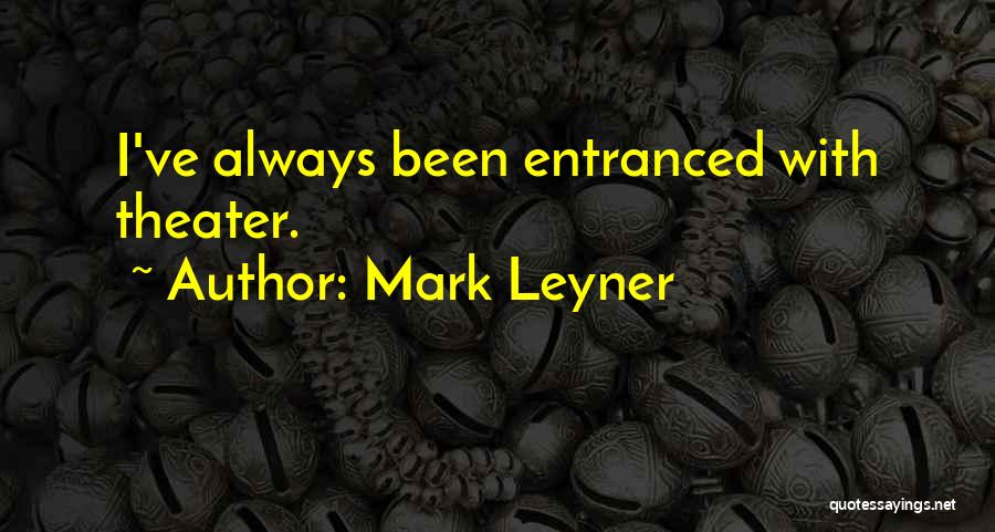 Mark Leyner Quotes 1174617