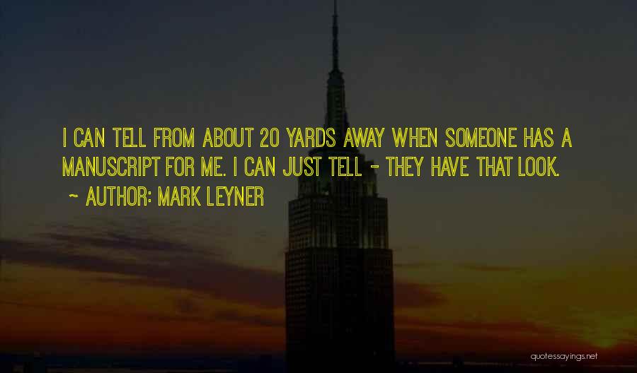 Mark Leyner Quotes 225397