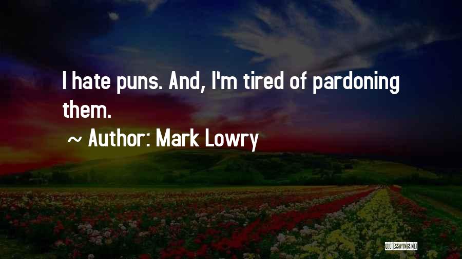 Mark Lowry Quotes 1349917