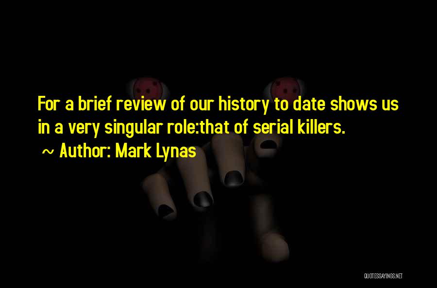 Mark Lynas Quotes 1169709