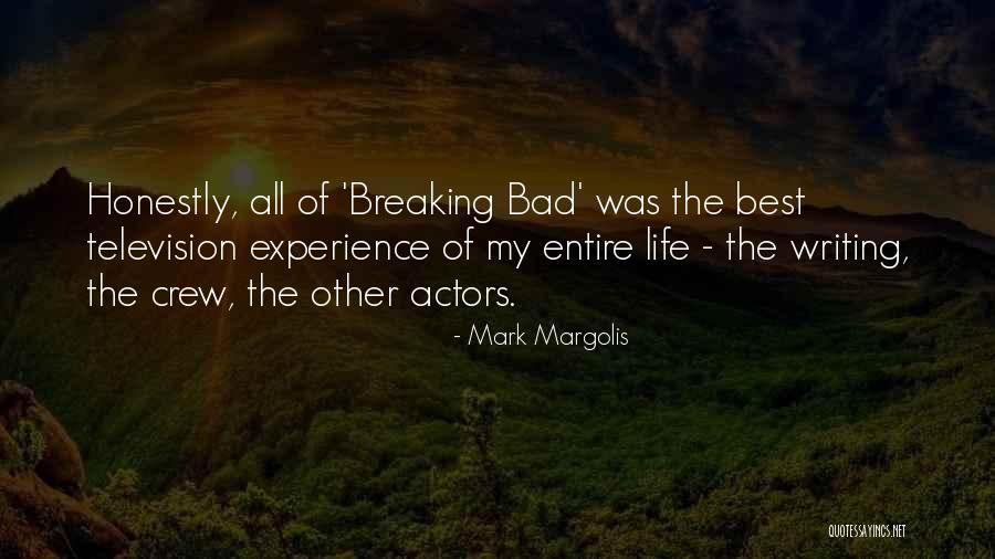 Mark Margolis Quotes 1286047