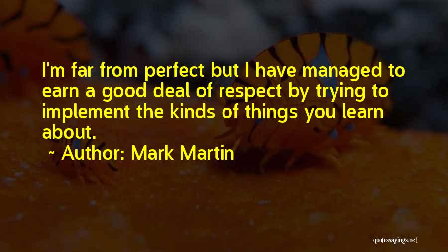 Mark Martin Quotes 1395204