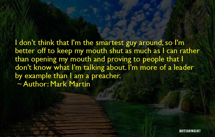 Mark Martin Quotes 1932688