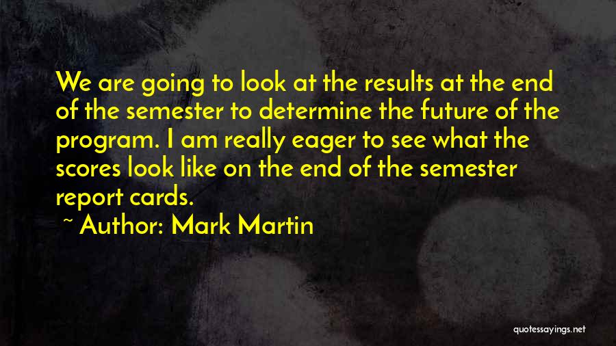 Mark Martin Quotes 961506