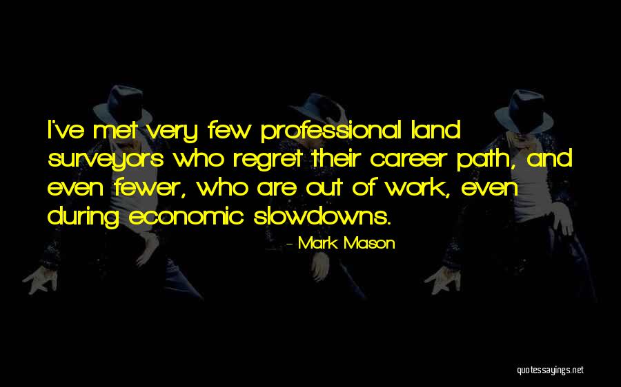 Mark Mason Quotes 168081