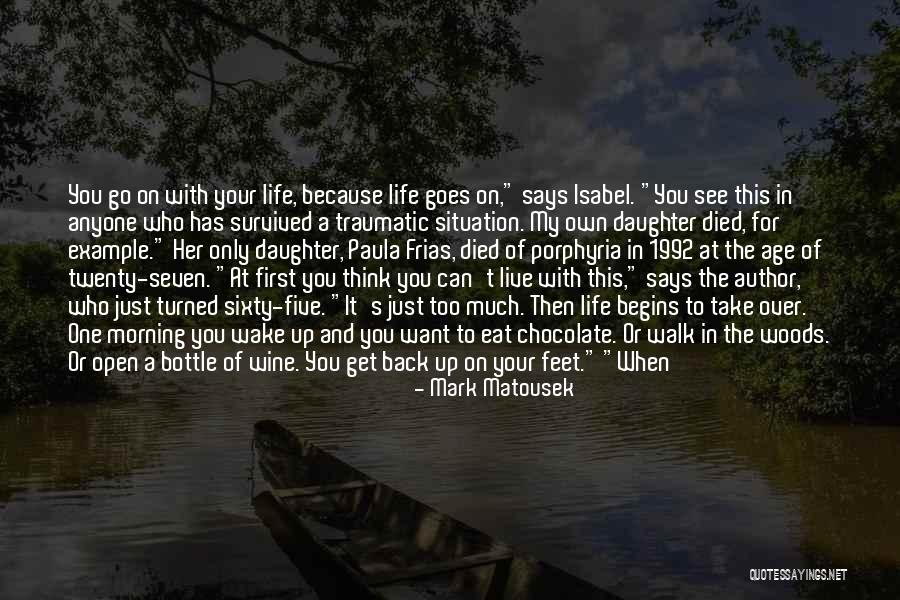 Mark Matousek Quotes 2232941 Mark Matousek Quotes 2232941