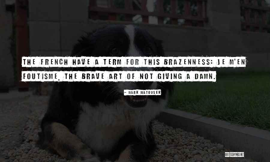 Mark Matousek Quotes 524729 Mark Matousek Quotes 524729