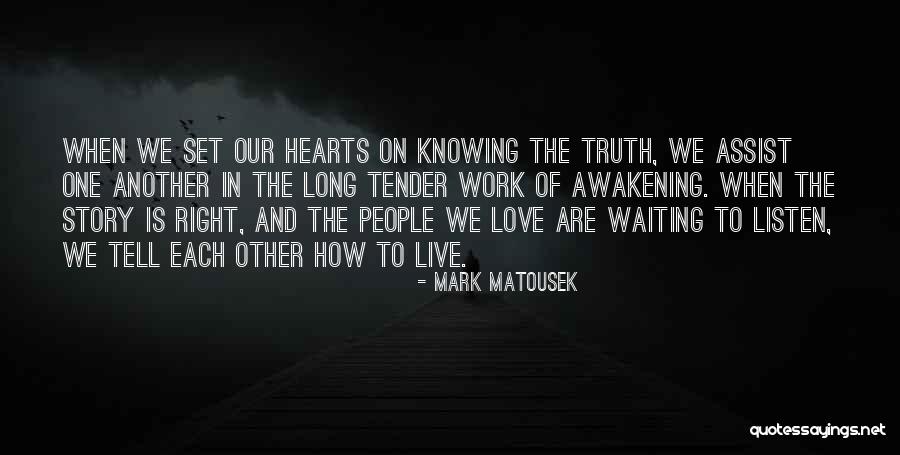 Mark Matousek Quotes 979665 Mark Matousek Quotes 979665