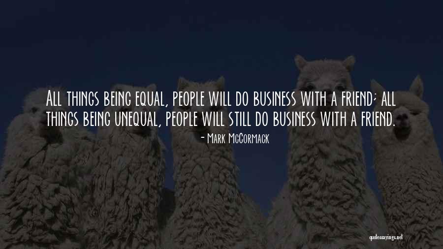 Mark McCormack Quotes 570548 Mark McCormack Quotes 570548