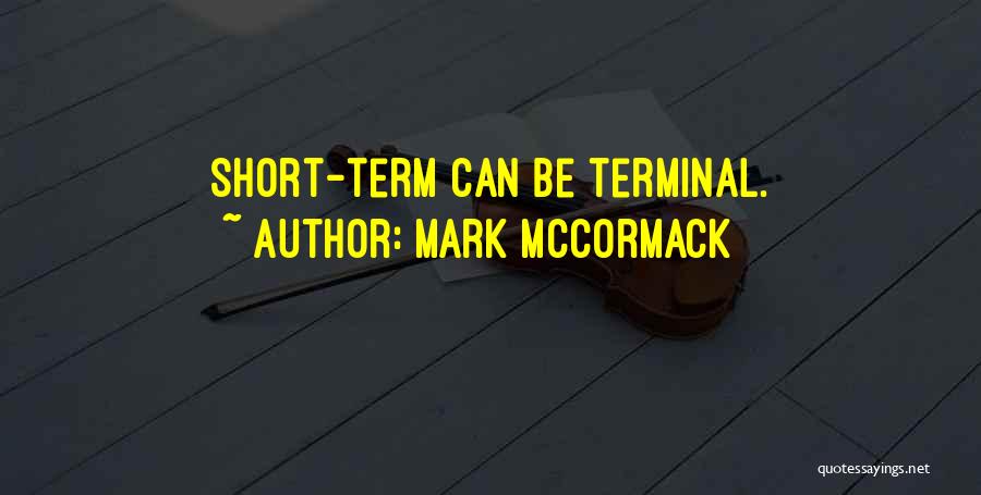 Mark McCormack Quotes 687363
