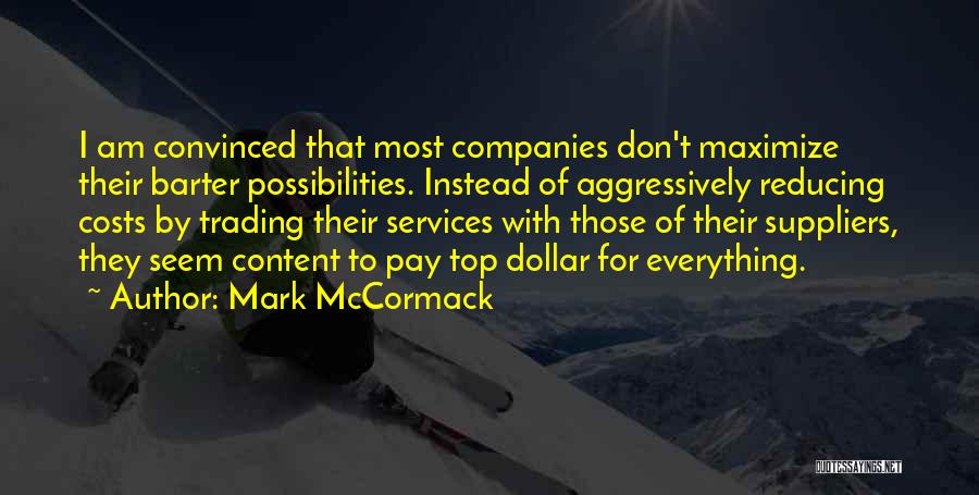 Mark McCormack Quotes 91553