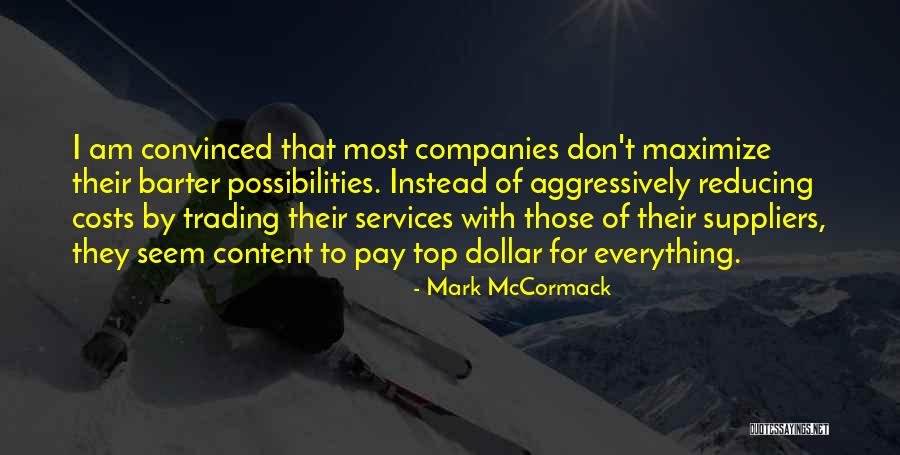 Mark McCormack Quotes 91553