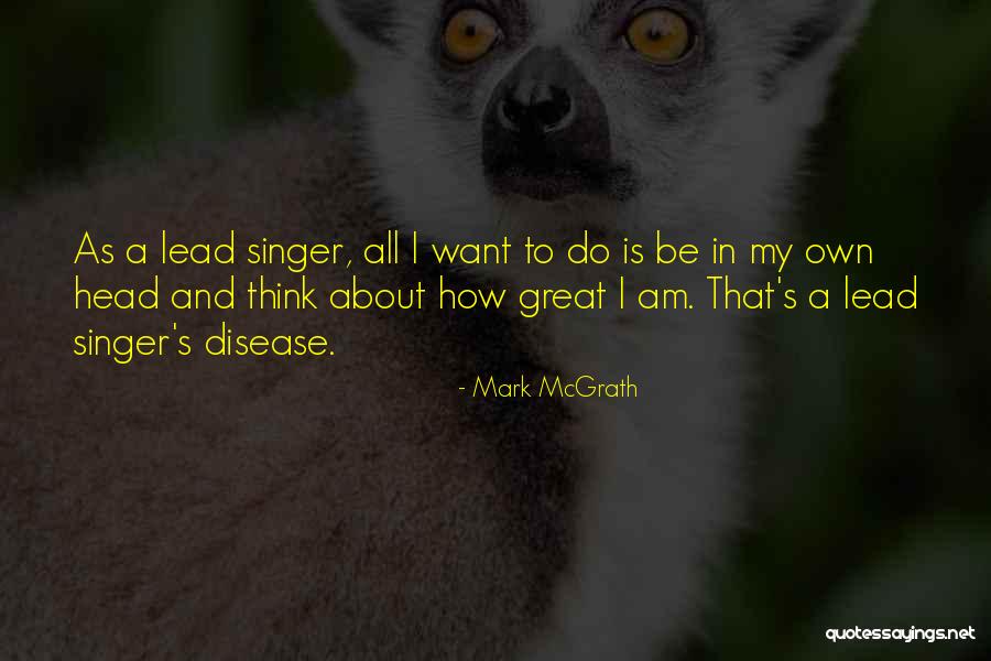 Mark McGrath Quotes 1060064