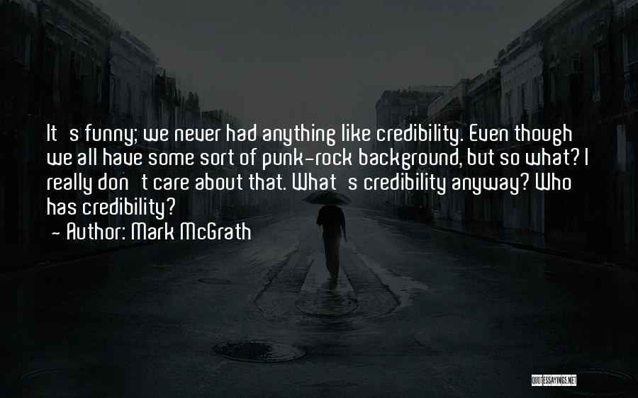 Mark McGrath Quotes 1548777