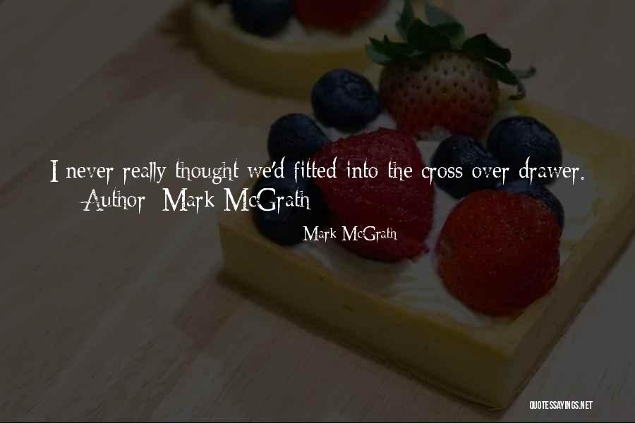 Mark McGrath Quotes 339339