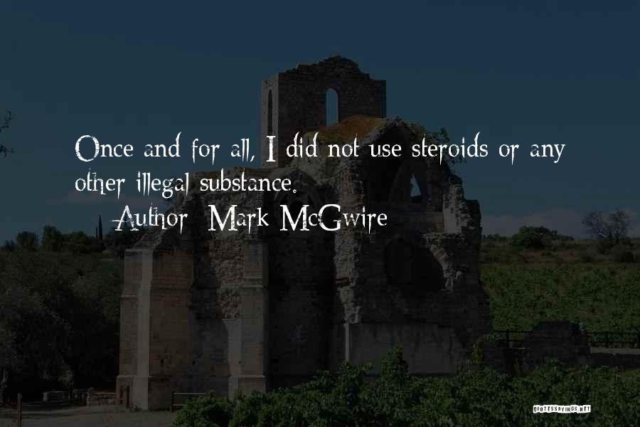 Mark McGwire Quotes 1008989
