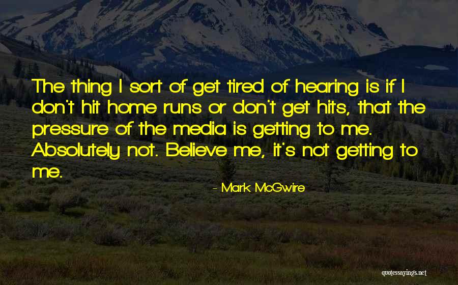 Mark McGwire Quotes 1344828