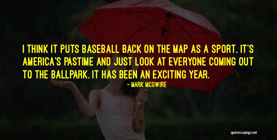 Mark McGwire Quotes 1968476