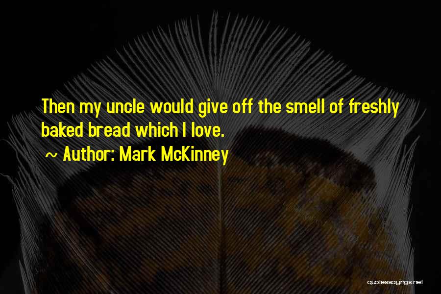 Mark McKinney Quotes 976461