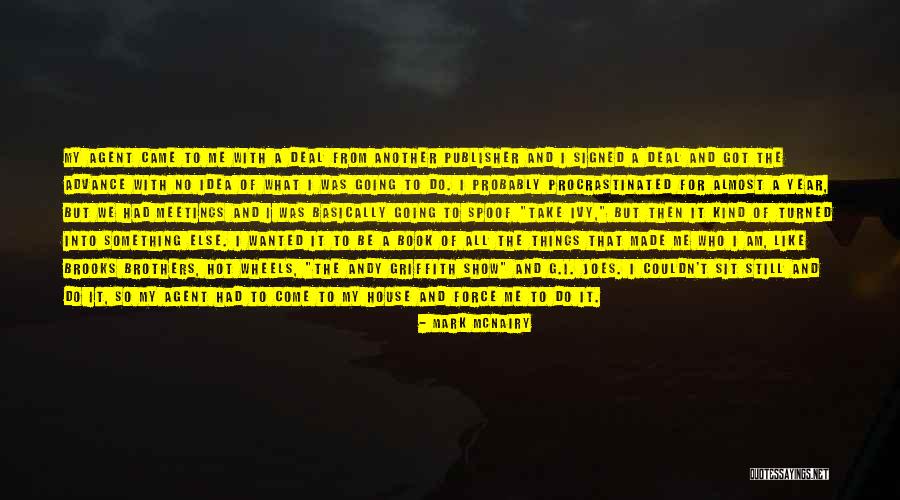 Mark McNairy Quotes 1264073 Mark McNairy Quotes 1264073