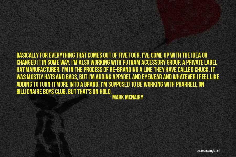 Mark McNairy Quotes 664657 Mark McNairy Quotes 664657
