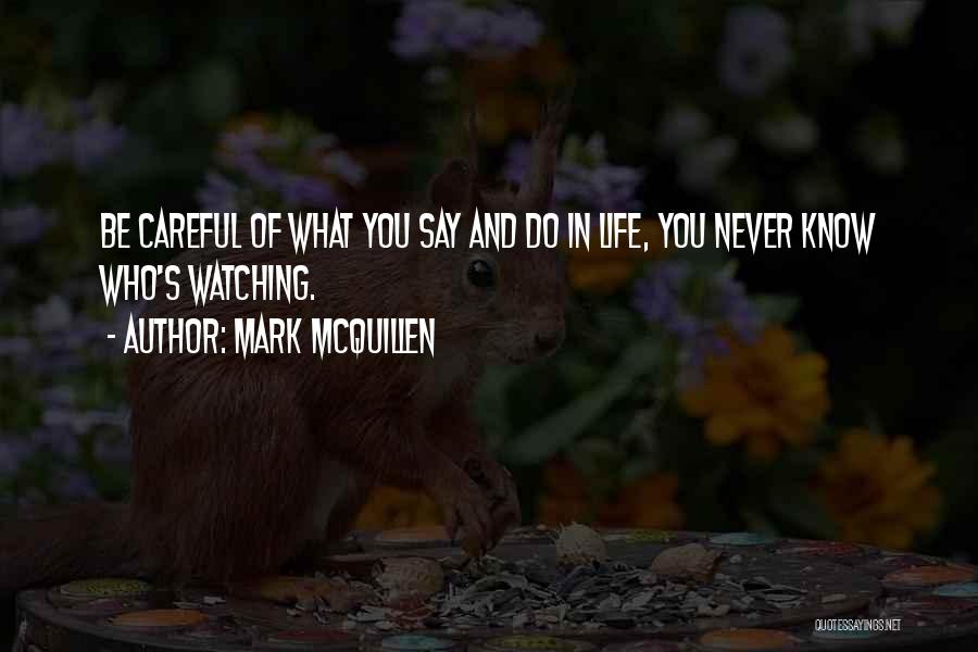 Mark McQuillen Quotes 206808